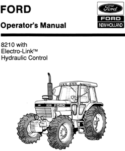 Ford 8210 Tractor - with Electro-Link Hydraulic Control Operator's Manual