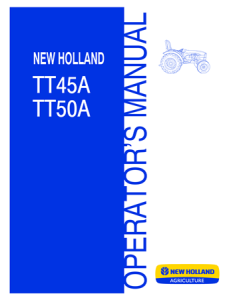 New Holland TT45A, TT50A Tractors Operator's Manual