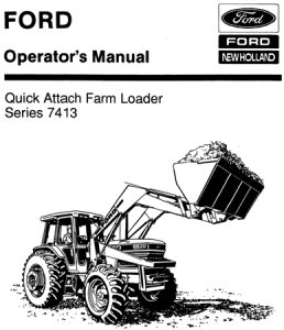 Ford 7413 Series Quick Attach Farm Loader Operator's Manual