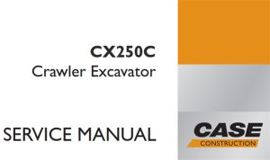 Case CX250C Crawler Excavator Service Repair Manual
