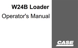 Case W24B Loader Operator's Manual