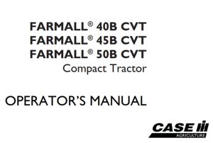 Case IH FARMALL 40B CVT, FARMALL 45B CVT, FARMALL 50B CVT Compact Tractor