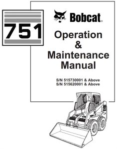 Bobcat 751 Skid Steer Loader Operation & Maintenance Manual