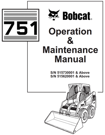 Bobcat 751 Skid Steer Loader Operation & Maintenance Manual
