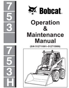 Bobcat 753, 753H Skid Steer Loader