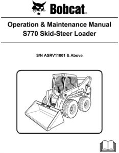 Bobcat S770 Skid-Steer Loader Operation & Maintenance Manual