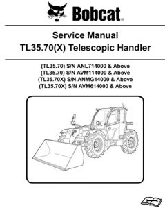 Bobcat TL35.70, TL35.70X Telescopic Handler Service Repair Manual