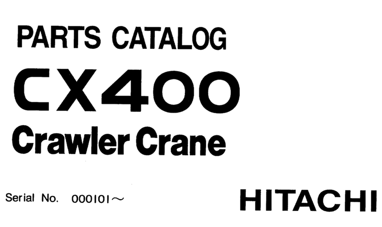 Hitachi CX400 Crawler Crane Parts Catalog
