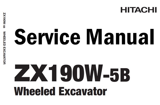 Hitachi ZX190W-5B Wheeled Excavator Service Repair Manual