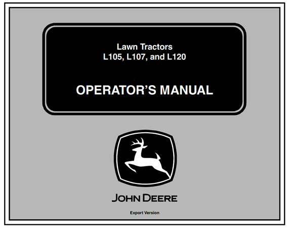 John Deere L105, L107, L120 Lawn Tractors Operator's Manual