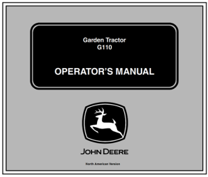 John Deere G110 Garden Tractor Operator's Manual (North American Version)