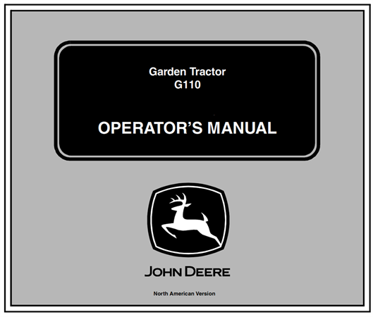 John Deere G110 Garden Tractor Operator's Manual (North American Version)