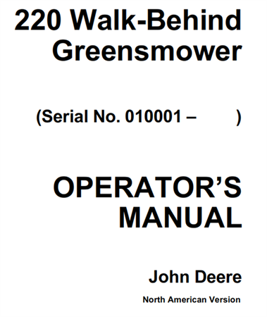 John Deere 220 Walk-Behind Greensmower Operator's Manual