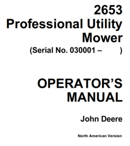 John Deere 2653 Professional Utility Mower Operator's Manual