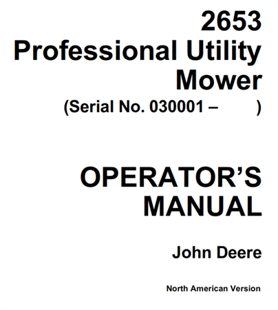 John Deere 2653 Professional Utility Mower Operator's Manual