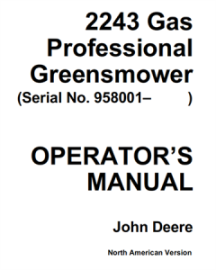 John Deere 2243 Gas Professional Greensmower Operator's Manual