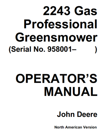 John Deere 2243 Gas Professional Greensmower Operator's Manual
