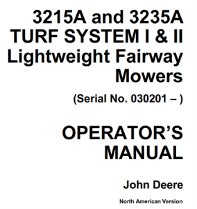 John Deere 3215A & 3235A Turf System I & II Lightweight Fairway Mowers