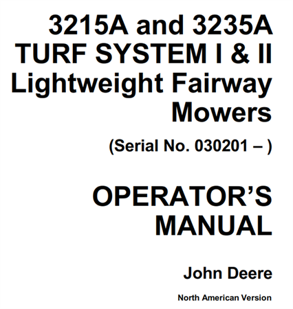 John Deere 3215A & 3235A Turf System I & II Lightweight Fairway Mowers
