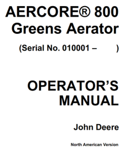 John Deere AERCORE 800 Greens Aerator Operator's Manual