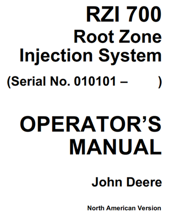 John Deere RZI 700 Root Zone Injection System Operator's Manual