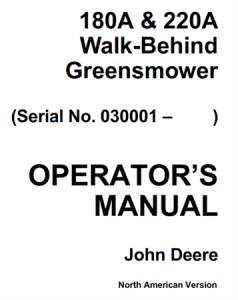 John Deere 180A & 220A Walk-Behind Greensmower Operator's Manual