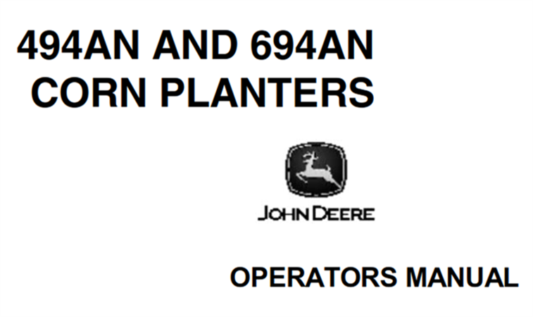 John Deere 494AN & 694AN Corn Planters Operator's Manual