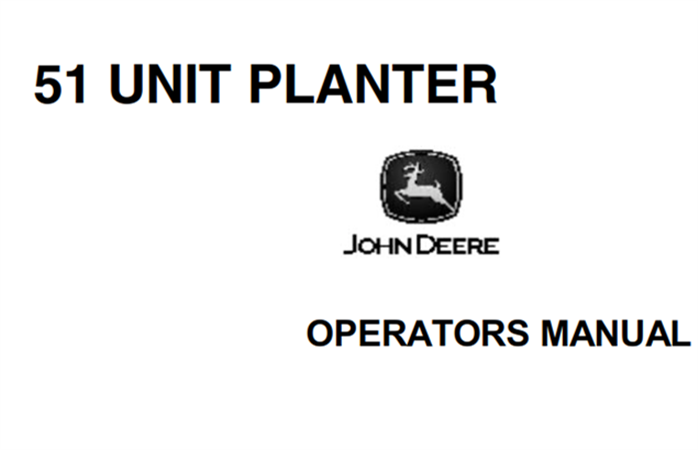 John Deere 51 Unit Planter Operator's Manual