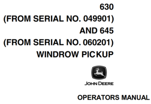 John Deere 630, 645 Windrow Pickup Operator's Manual