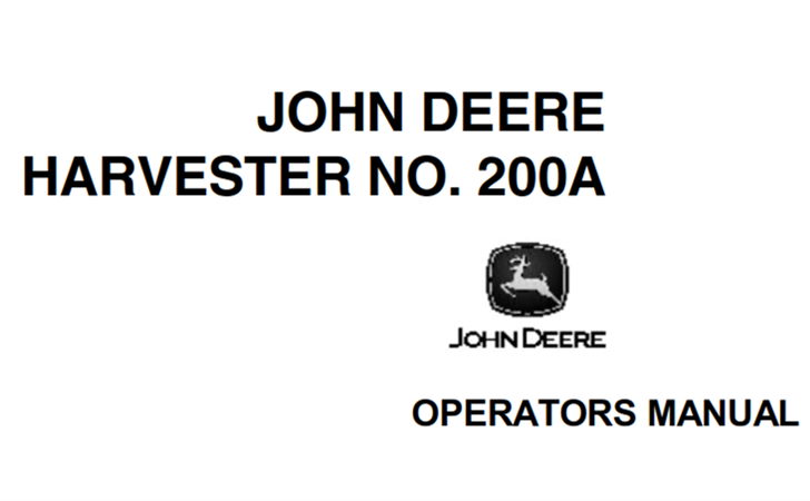 John Deere Harvester No.200A Operator's Manual