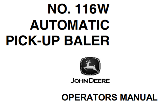 John Deere No.116W Automatic Pick-up Baler Operator's Manual