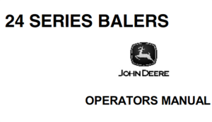 John Deere 24 Series Balers Operator's Manual