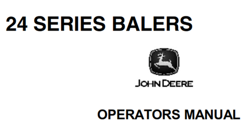 John Deere 24 Series Balers Operator's Manual