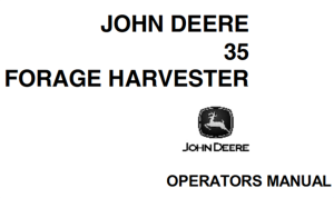 John Deere 35 Forage Harvester Operator's Manual