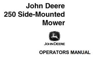 John Deere 250 Side-Mounted Mower Operator's Manual
