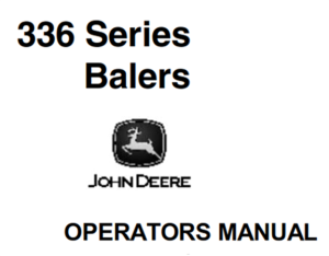 John Deere 336 Series Balers Operator's Manual