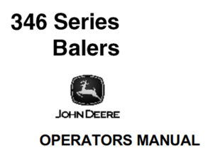 John Deere 346 Series Balers Operator's Manual