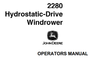 John Deere 2280 Hydrostatic-Drive Windrower Operator's Manual