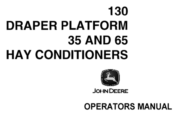 John Deere 130 Draper Platform, 35 and 65 Hay Conditioners