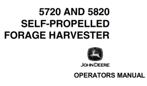 John Deere 5720, 5820 Self-Propelled Forage Harvesters