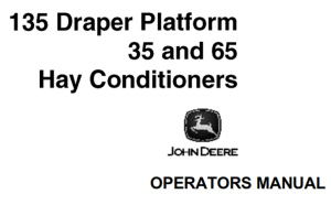 John Deere 135 Draper Platform, 35 and 65 Hay Conditioners
