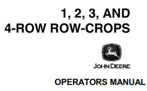 John Deere 1, 2, 3, 4-Row Row-Crops Operator's Manual