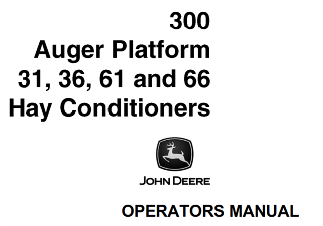 John Deere 300 Auger Platform, 31, 36, 61, 66 Hay Conditioners