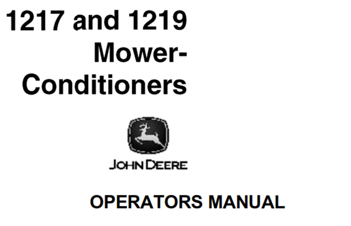 John Deere 1217, 1219 Mower-Conditioners Operator's Manual