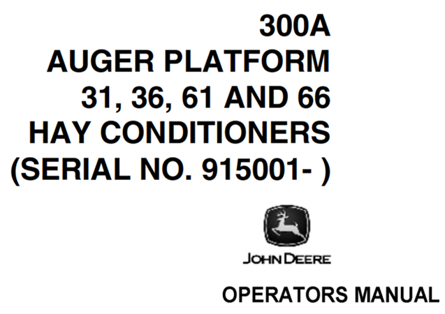 John Deere 300A Auger Platform 31, 36, 61 and 66 Hay Conditioners