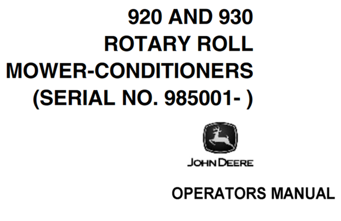 John Deere 920, 930 Rotary Roll Mower-Conditioners Operator's Manual