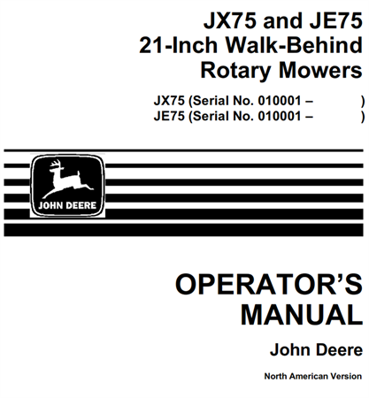 John Deere JX75, JE75 21-Inch Walk-Behind Rotary Mower Operator's Manual