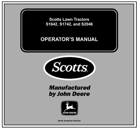 John Deere S1642, S1742, S2046 Scotts Lawn Tractors Operator's Manual