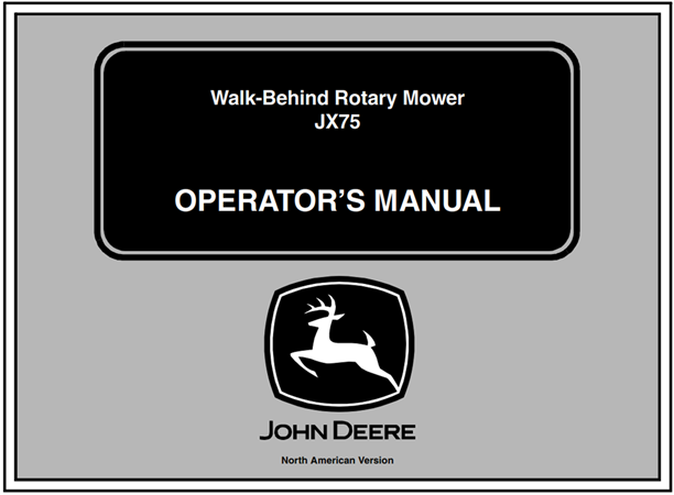 John Deere JX75 Walk-Behind Rotary Mower Operator's Manual