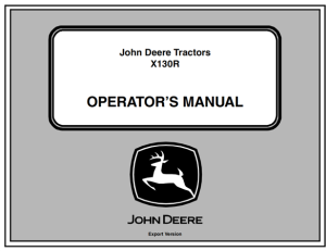 John Deere X130R Lawn Tractors Operator's Manual